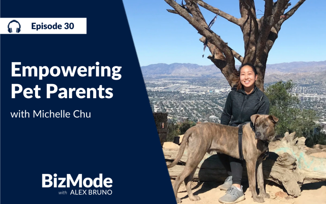 Empowering Pet Parents with Michelle Chu