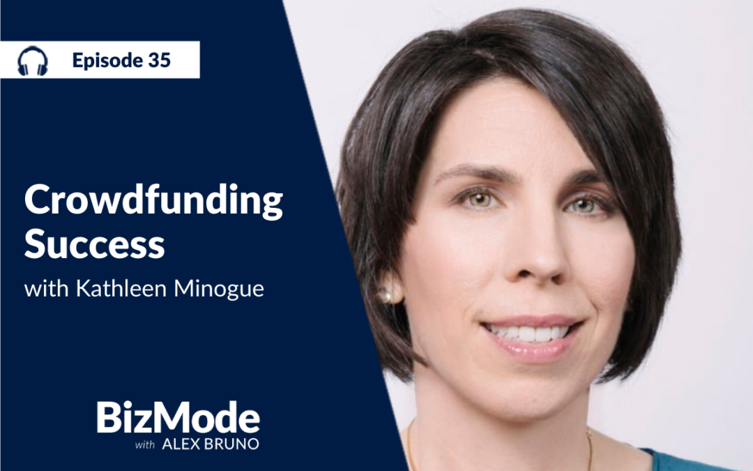 Crowdfunding Success with Kathleen Minogue